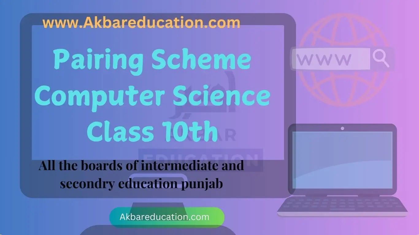 Pairing scheme computer science class 10th