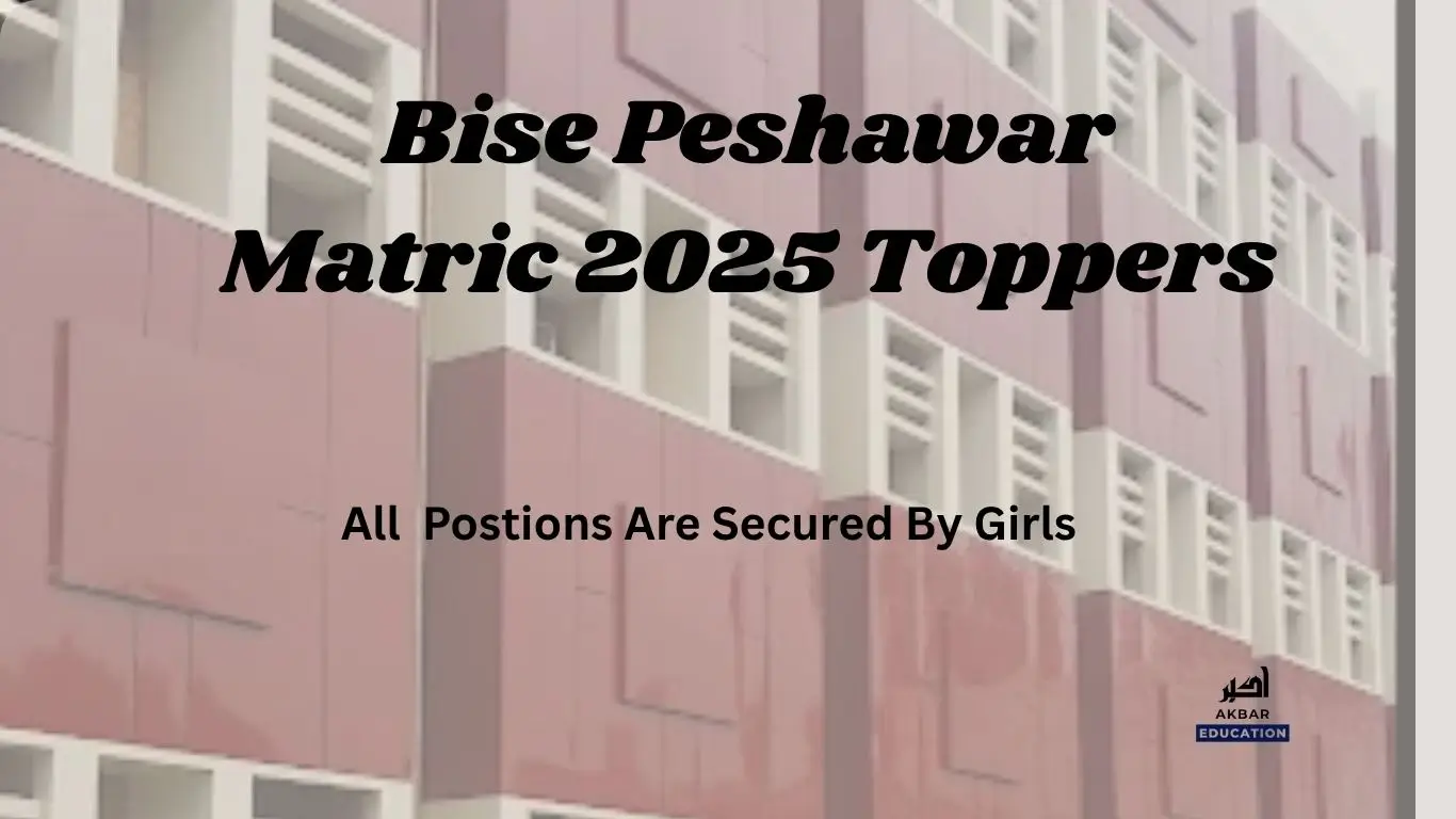 BISE Peshawar Matric Exam 2025 Top Performers Revealed!
