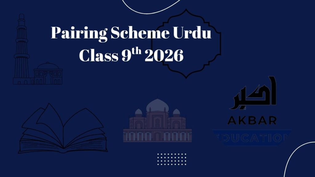 "Pairing Scheme Urdu Class 9th 2026" title card on a dark blue background.